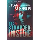 The Stranger Inside: A Novel &ndash; A People Magazine Best Book and Domestic Suspense Thriller