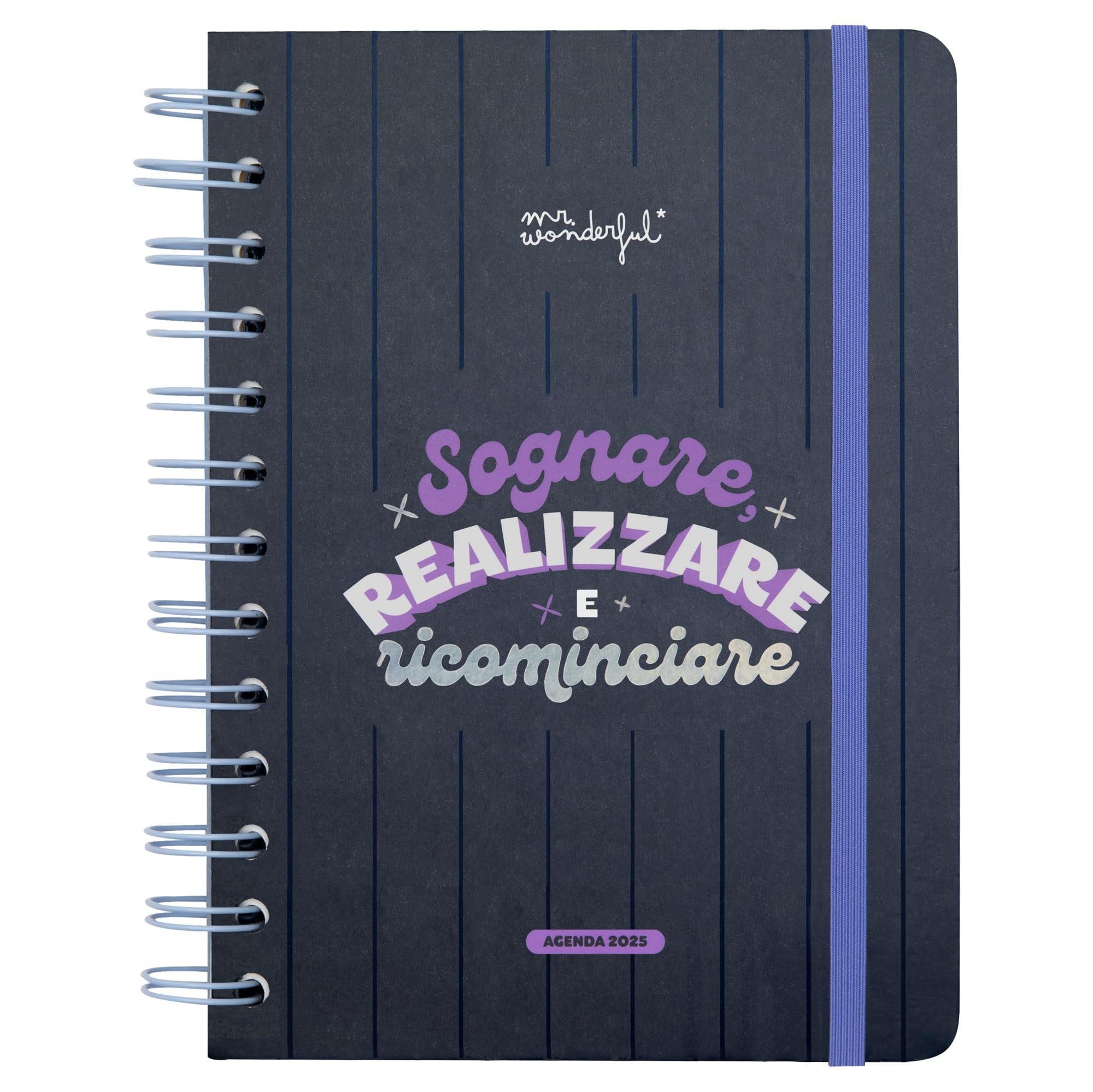Mr. Wonderful - Wonder Small Weekly Diary 2025 - Dream, Make and Start Over - Includes 8 Sheets of Stickers and Daily Phrases