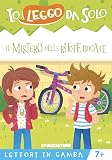 Il mistero delle ruote bucate. Lettori in gamba. Ediz. a colori. Con Con Con App per tablet e smartphone