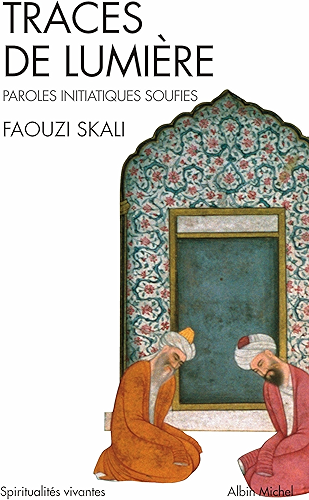 Download Traces de lumière : Paroles initiatiques soufies PDF