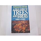A Field Guide to Trees and Shrubs (Peterson Field Guides)