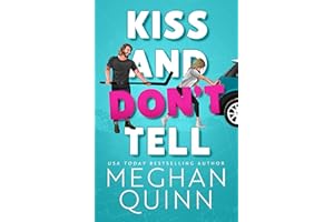 Kiss and Don't Tell (The Agitators Series Book 1)