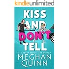 Kiss and Don't Tell (The Agitators Series Book 1)