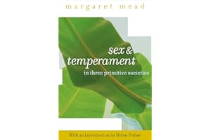 Sex and Temperament: In Three Primitive Societies