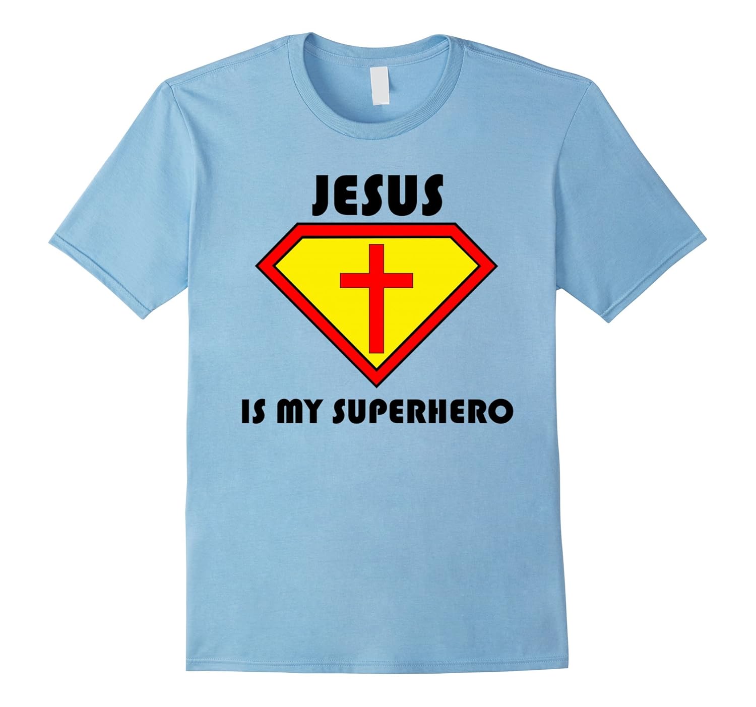 Jesus is my Superhero Shirt [Fun Religious T-Shirt]-Rose