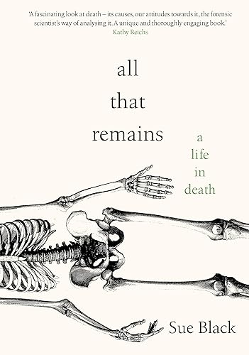 Download All That Remains: A Life in Death PDF