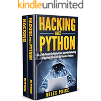Hacking: 2 Livres En 1: Le Guide Complet Du Débutant Pour Apprendre Le Hacking Éthique Avec Python Avec Des Exemples… book cover