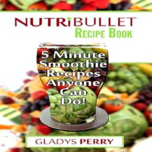 Amazon.com: Nutribullet Recipe Book: 130+ A-Z 5 Minute ...