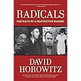 Radicals: Portraits of a Destructive Passion