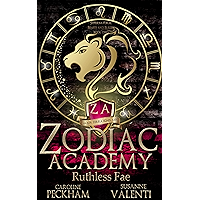 Zodiac Academy 2: Ruthless Fae: An Academy Bully Romance