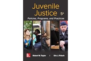 Juvenile Justice: Policies, Programs, and Practices