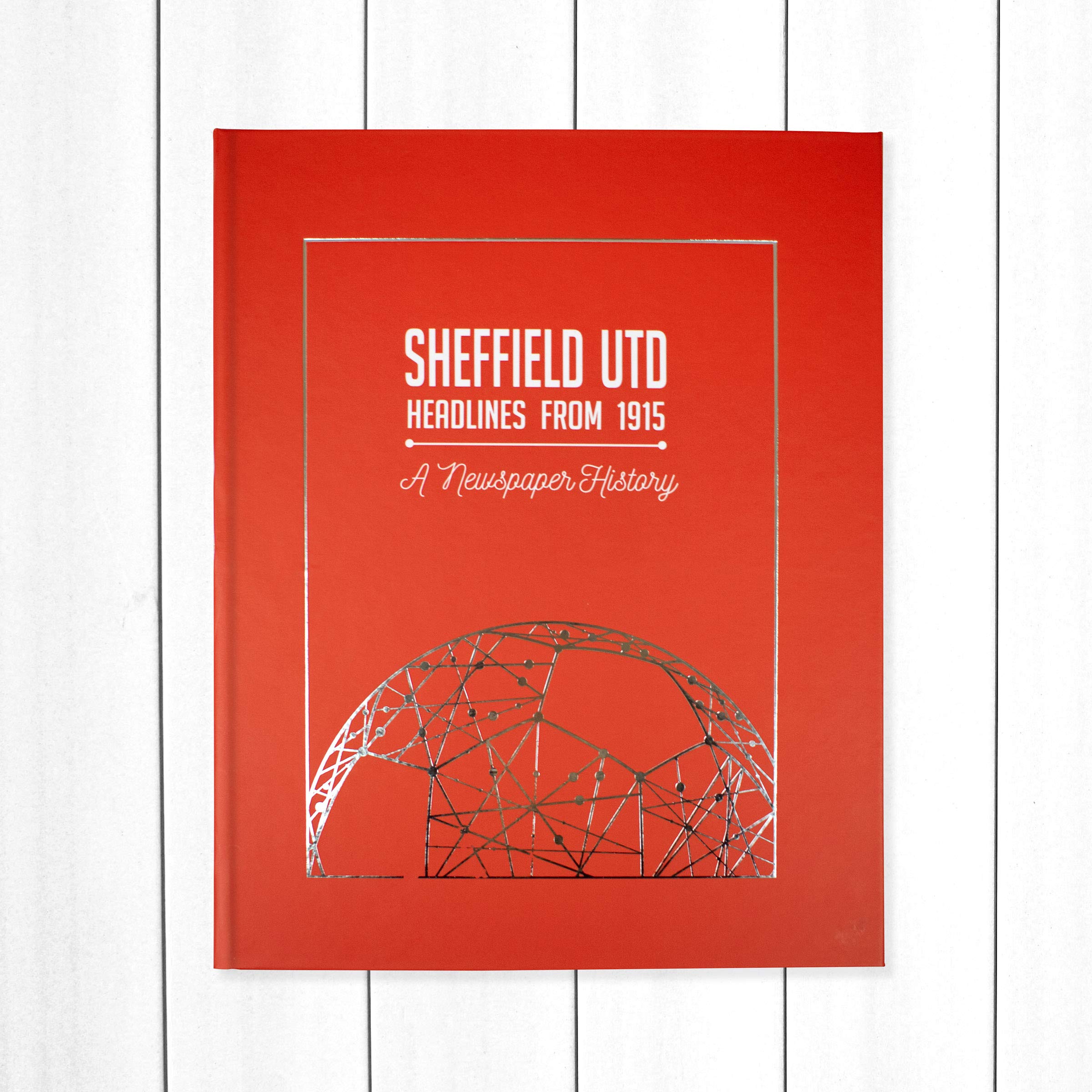 Signature gifts Sheffield United Newspaper Headlines Football Book, Blades SUFC Gift (Buy Now Personalise Later) - NOW UPDATED with 20/21 Season Content!