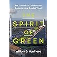 The Spirit of Green: The Economics of Collisions and Contagions in a Crowded World