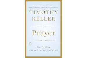 Prayer: Experiencing Awe and Intimacy with God
