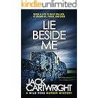 Lie Beside Me: A British Murder Mystery (The Wild Fens Murder Mystery Series Book 7)