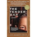 The Tender Bar: A Memoir