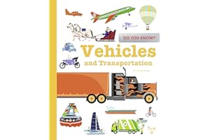 Do You Know?: Vehicles and Transportation