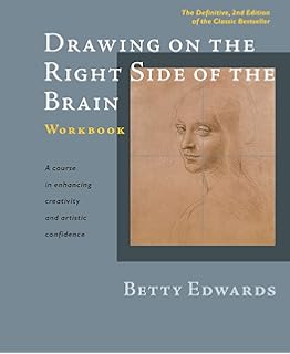 Drawing On The Right Side Of The Brain The Definitive 4th Edition Edwards Betty 9781585429202 Amazon Com Books