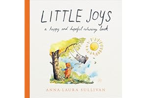 Little Joys: A Happy and Hopeful Coloring Book