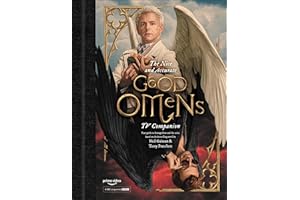 The Nice and Accurate Good Omens TV Companion: Your guide to Armageddon and the series based on the bestselling novel by Terr