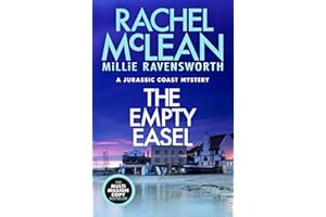 The Empty Easel: A summer mystery from the author of The Corfe Castle Murders (The Jurassic Coast Mysteries Book 2)