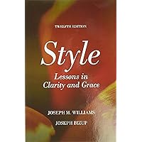 Style: Ten Lessons in Clarity and Grace: Joseph M. Williams