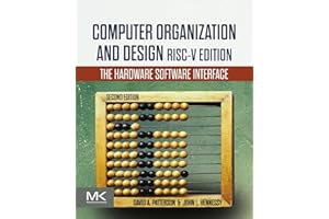 Computer Organization and Design RISC-V Edition: The Hardware Software Interface (The Morgan Kaufmann Series in Computer Arch
