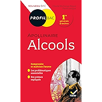 Profil - Apollinaire, Alcools : toutes les clés d'analyse pour le bac (programme de français 1re 2020-2021) (Profil Bac… book cover