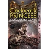 Clockwork Princess (The Infernal Devices)