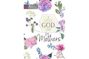 A Little God Time for Mothers: 365 Daily Devotions