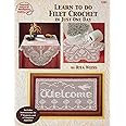 Learn To Do Filet Crochet In Just One Day - #1281