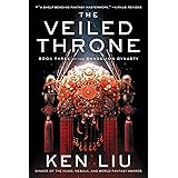 The Veiled Throne (3) (The Dandelion Dynasty)