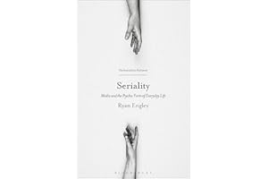 Seriality: Media and the Psychic Form of Everyday Life