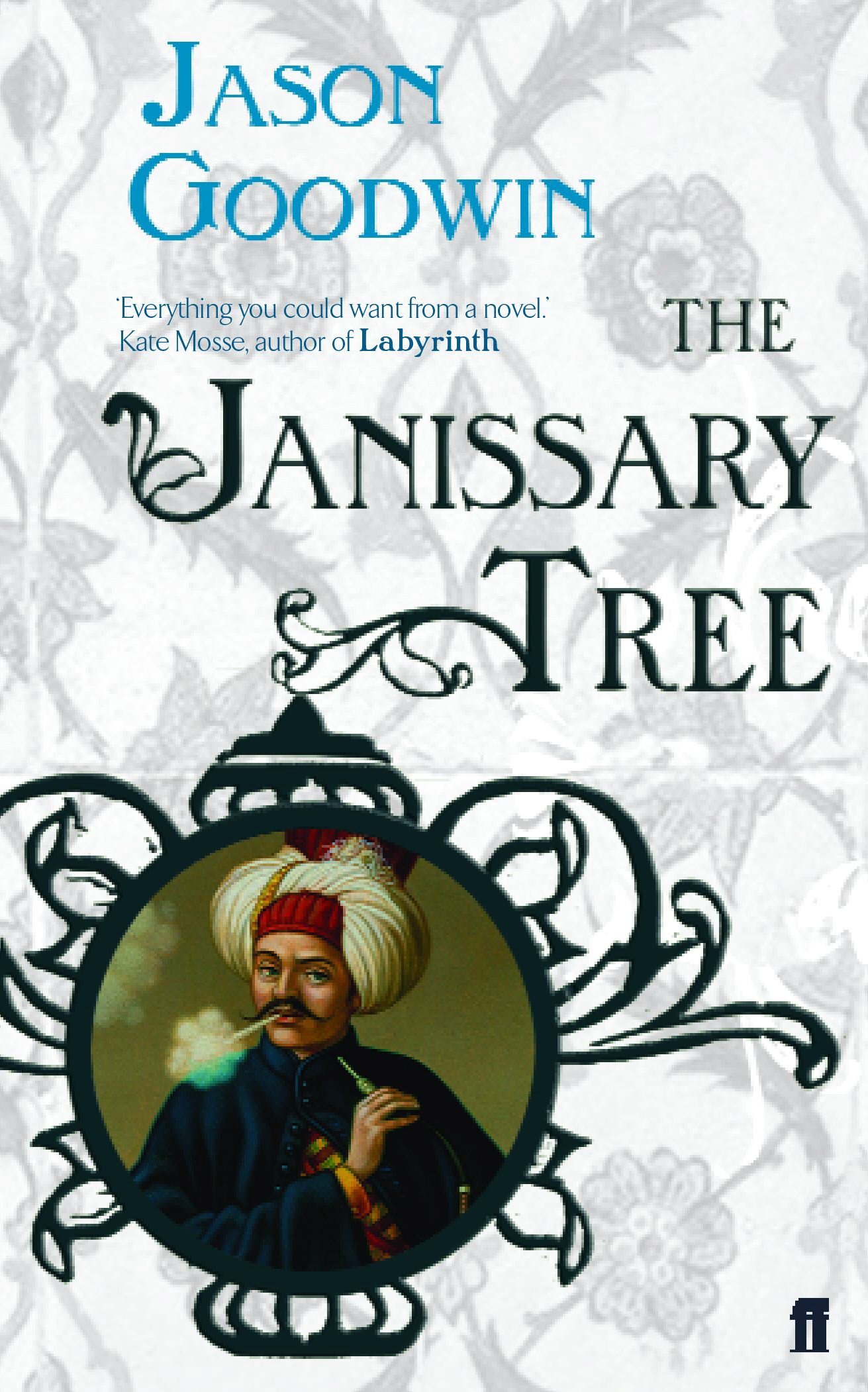 The Janissary Tree Yashim The Ottoman Detective Amazon Co Uk Goodwin Jason 9780571229246 Books