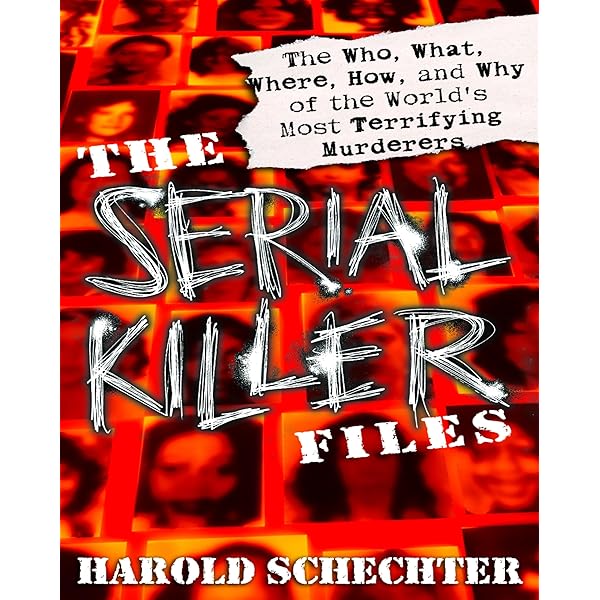 The A to Z Encyclopedia of Serial Killers: Schechter, Harold