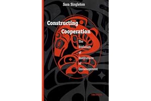 Constructing Cooperation: The Evolution of Institutions of Comanagement
