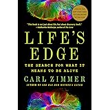 Life's Edge: The Search for What It Means to Be Alive