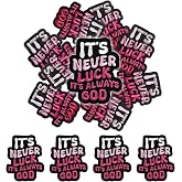 12 Pcs It's Never Luck It's Always God Pink Embroidered Iron On Patches Set | 12 pink embroidered patches feature the It's Never Luck It's Always God quote for backpacks, jackets, hats, jeans and purses.