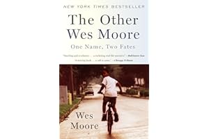 The Other Wes Moore: One Name, Two Fates (One World Essentials)