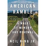 American Ramble: A Walk of Memory and Renewal