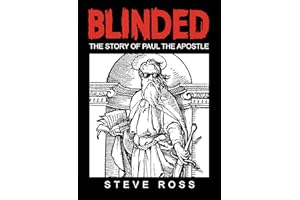 Blinded: The Story of Paul the Apostle
