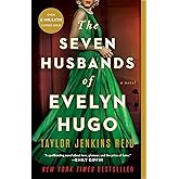 The Seven Husbands of Evelyn Hugo: A Novel