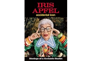 Iris Apfel: Accidental Icon