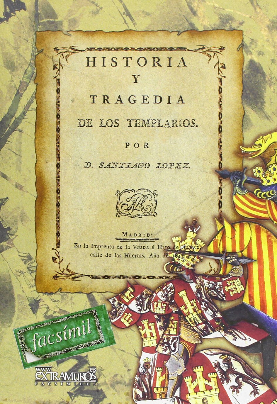 Portada de Historia y tragedia de los templarios (Sociedades históricas y legendarias)