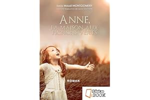 Anne, la maison aux pignons verts (saga Anne Shirley t. 1) (French Edition)