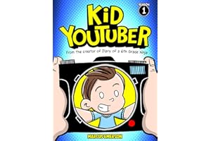 Kid Youtuber: From the Creator of Diary of a 6th Grade Ninja