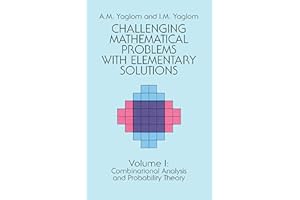 Challenging Mathematical Problems with Elementary Solutions, Vol. I (Dover Books on Mathematics Book 1)