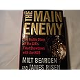 The Main Enemy: The Inside Story of the CIA's Final Showdown with the KGB