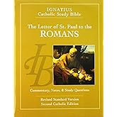 The Letter of St. Paul to the Romans (Ignatius Catholic Study Bible)