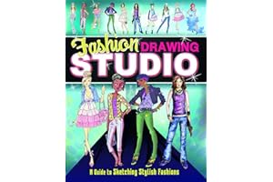 Fashion Drawing Studio: A Guide to Sketching Stylish Fashions (Craft It Yourself)